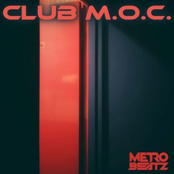 Club M.O.C. (Aired On MOCRadio 1-21-23)