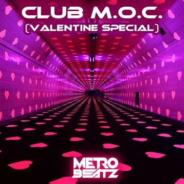 Club M.O.C. (Valentine Special) (Aired On MOCRadio 2-11-23)