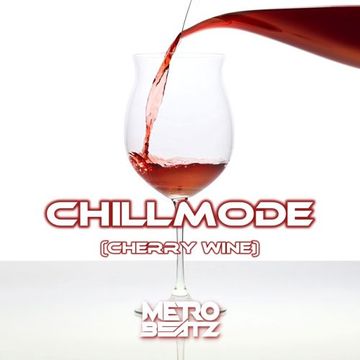 Chillmode (Cherry Wine) (Aired On MOCRadio 10-23-22)