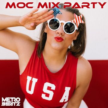 MOC Mix Party (Aired On MOCRadio 6-30-23)