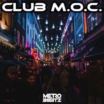 Club M.O.C. (Aired On MOCRadio 12-17-22)