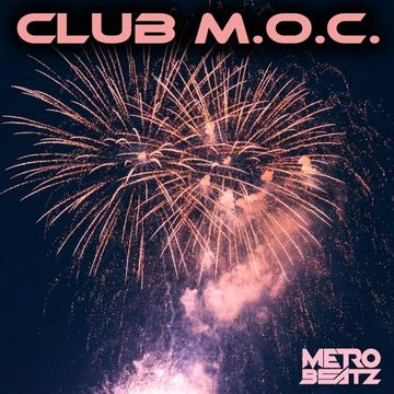 Club M.O.C. (Aired On MOCRadio 7-1-23)