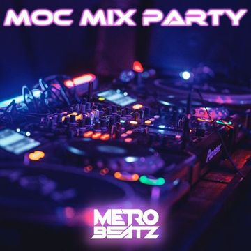 MOC Mix Party (Aired On MOCRadio 10-14-22)