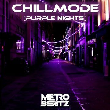 Chillmode (Purple Nights) (Aired On MOCRadio 6-4-23)