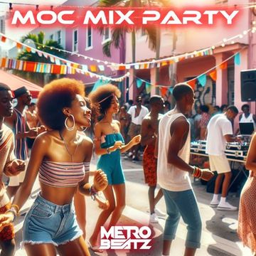 MOC Mix Party (Aired On MOCRadio 2-16-24)