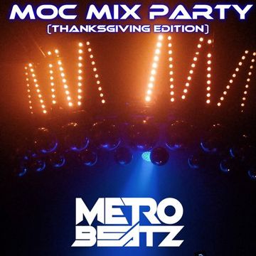 MOC Mix Party (Aired On MOCRadio 11-25-22)