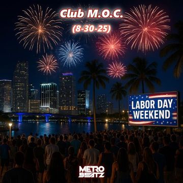 Club M.O.C. (Aired On MOCRadio 8-30-25)