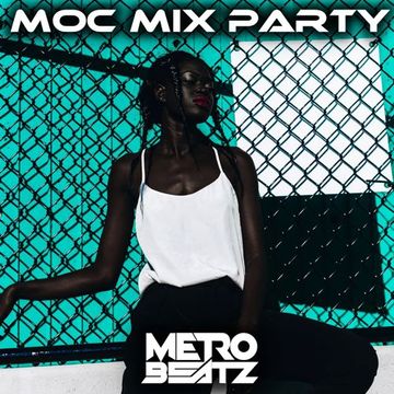 MOC Mix Party (Aired On MOCRadio 1-6-23)