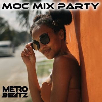 MOC Mix Party (Aired On MOCRadio 11-4-22)