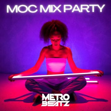 MOC Mix Party (Aired On MOCRadio 4-7-23)