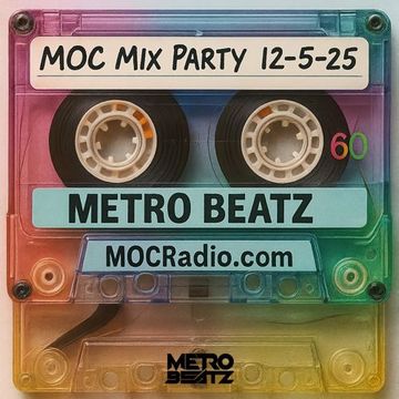 MOC Mix Party (Aired On MOCRadio 12-5-25)