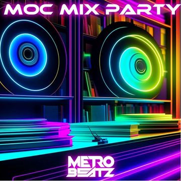 MOC Mix Party (Aired On MOCRadio 11-10-23)