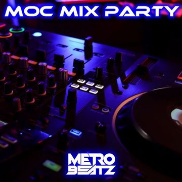 MOC Mix Party (Aired On MOCRadio 5-26-23)