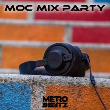 MOC Mix Party (Aired On MOCRadio 6-09-23)