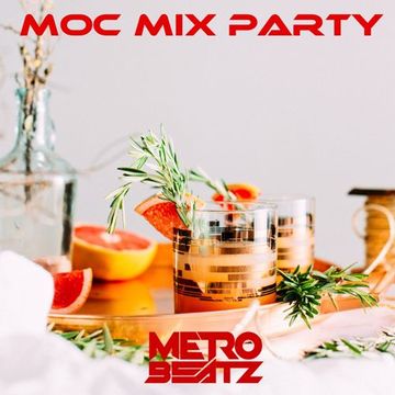 MOC Mix Party (Aired On MOCRadio 8-26-22)