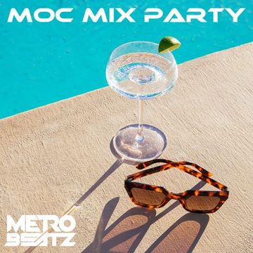 MOC Mix Party (Aired On MOCRadio 8-12-22)