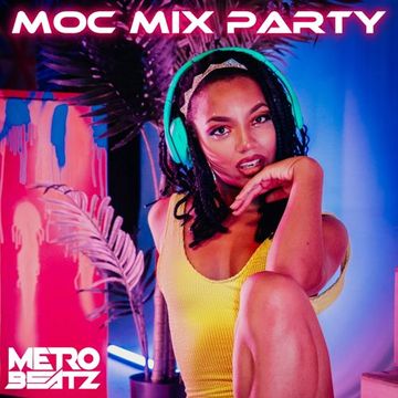 MOC Mix Party (Aired On MOCRadio 6-16-23)