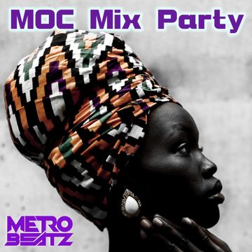 MOC Mix Party (Aired On MOCRadio.com 10-1-21)