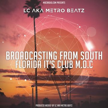 Club M.O.C. (Aired On MOCRadio.com 9-2-17)