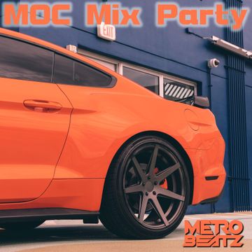 MOC Mix Party (Aired On MOCRadio.com 1-22-22)