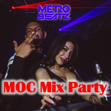 MOC Mix Party (Aired On MOCRadio.com 6-18-21)