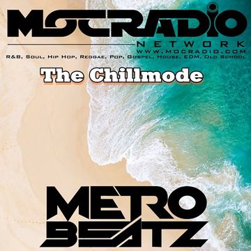 Chillmode (Aired On MOCRadio.com 8-16-20)