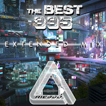 The Best 395! Extended Mix!