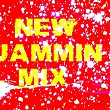 NeW Jammin mix