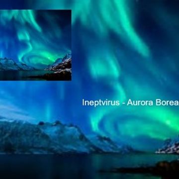 Ineptvirus   Aurora Borealis