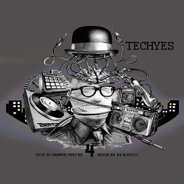 MINE IS GROOVE VOLUME 4 (TECHYES) (mixed by dj rawkid)