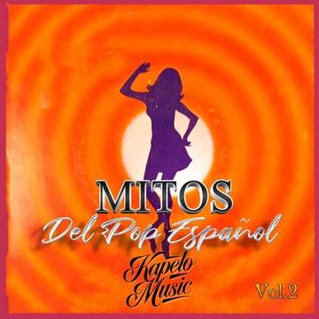 Mitos Del Pop Español Vol.2