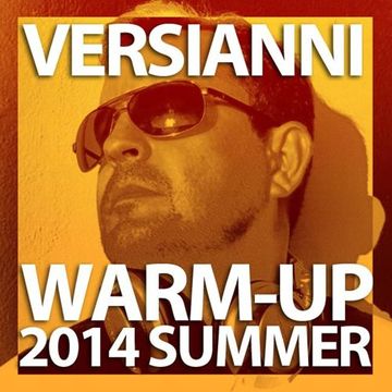 Versianni //// Warm-up summer 2014