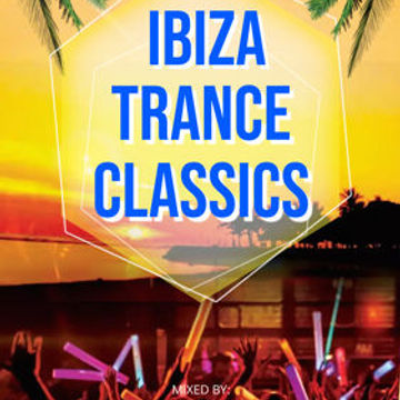 Royal House Ibiza Trance Classics