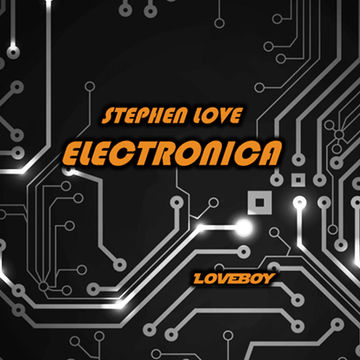 STEPHEN LOVE - ELECTRONICA