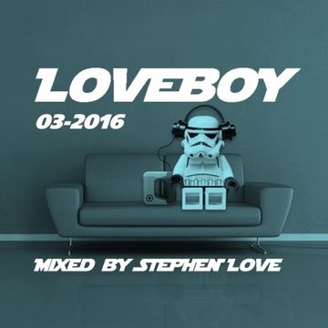 LOVEBOY 03 2016 -  MIXED BY STEPHEN LOVE