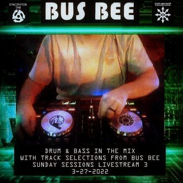 A Drum & Bass Livestream Mix 3 - Mixed By Bus Bee