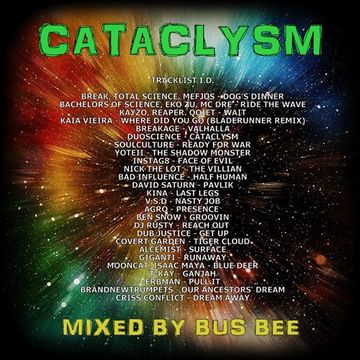 Cataclysm - A Drum & Bass LIVE Broadcast @ The Closet 9-9-2020 Mixed By Bus Bee