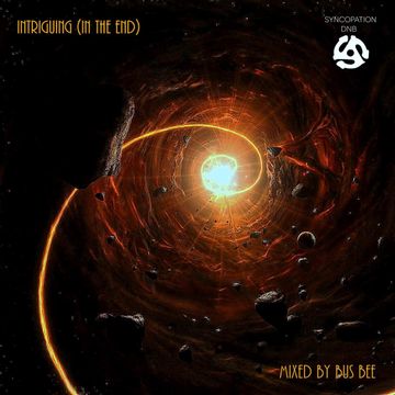 Intriguing (In The End) A Drum & Bass Mix Mixed By Bus Bee