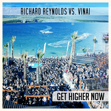 Richard Reynolds vs. Vinai   Get Higher Now (Mellody Mashup)