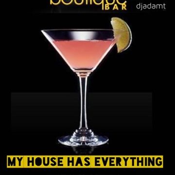 My House has Everything (Session) @boutique bar