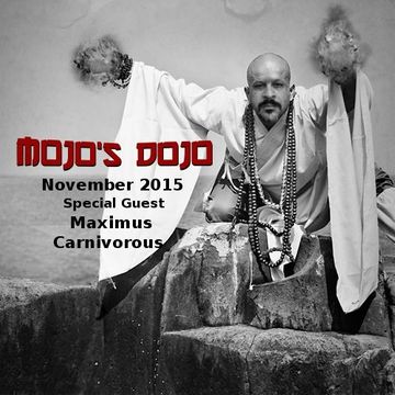 Mojo's Dojo - Episode #4 - Mojo & Maximus Carnivorous