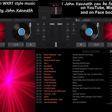WLAK with WXRT style music Made by John Kenneth