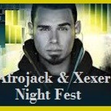 Afrojack & Xexer Night Fest episode  08