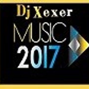 Xexer-January 02 Mix 2017  Electronic Mix