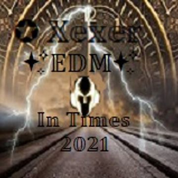 ✪ EDM In Time ⏳(Session 44)