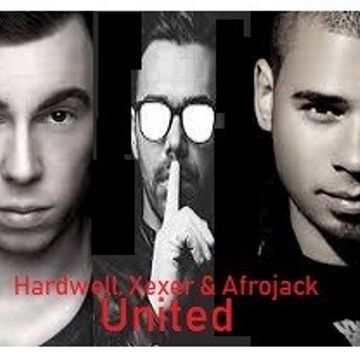 ✪ Hardwell Xexer & Afrojack United Session 35 (Electro EDM)