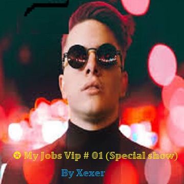✪ My Jobs Vip # 01 🤙(Special show)