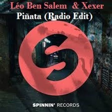 Léo Ben Salem  & Xexer  Piñata (Radio Edit)