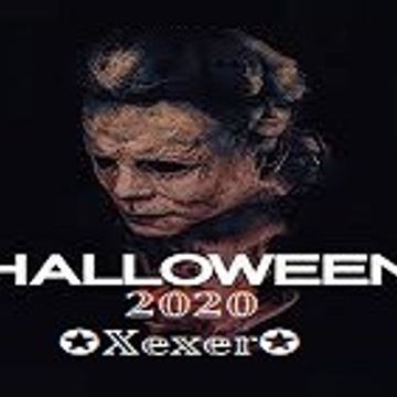 ✪ Xexer Halloween🎃 (2020)