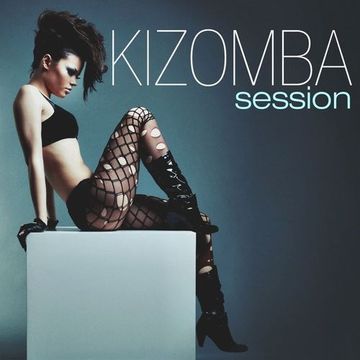 Kizomba Session Mix